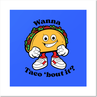 Wanna Taco 'bout it?, Cartoon Taco Posters and Art